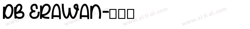 DB ERAWAN字体转换